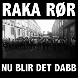 Raka Rør - Nu blir det dabb